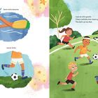 Text links: "Swim kicks become soccer kicks."  
Text rechts: "I put on shin guards. I hear a whistle that means go. The ball is at my feet."  
Illustration: Kinder spielen Fußball.