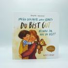 Text auf dem Cover: "Hab ich dir heute schon gesagt? Du bist gut genau so, wie du bist!" Illustration: Zwei Kinder umarmen sich.