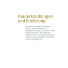 "Hauterkrankungen und Ernährung. Entzündliche Hauterkrankungen können belastend sein. Medikamente lindern Symptome."