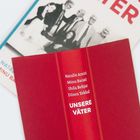 Roter Buchrücken mit den Namen: Natalie Amiri, Minu Barati, Shila Behjat, Düzen Tekkal, Titel: UNSERE VÄTER.