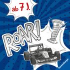 "Ab 7 J." und "ROAR!" in großer Schrift. Ein Rennwagen und ein Pokal mit Comic-Stil auf blauem Hintergrund mit Punkten.