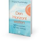"Frank Muchlinsky. Den Horizont weiten. 52 Auszeiten für den Alltag." In Blau- und Orangetönen, schlichtes Design.