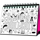 „Fucking Bullshit“ in großer Schrift mit zahlreichen schwarzen Kritzeleien darum, wie z.B. Symbole und Cartoon-Figuren.