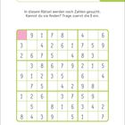 In diesem Rätsel werden noch Zahlen gesucht. Kannst du sie finden? Trage zuerst die 5 ein. Sudoku-Gitter mit Zahlen.