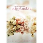 "Der Herr ist wahrhaftig auferstanden. Lukas 24,34." Darunter zarte, helle Blüten in einem Blumenstrauß.