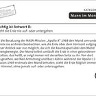 "KATEGORIE: Mann im Mond. Richtig ist Antwort B: sieht die Erde nie auf- oder untergehen." Text über Apollo-Missionen.