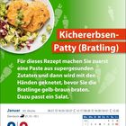 Kichererbsen-Patty (Bratling). Rezeptbeschreibung: Zuerst Paste, dann Bratlinge kneten und braten. Dazu Salat. Kalender: Januar 2/3, Samstag, Sonntag.