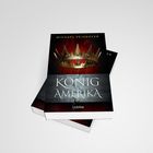 "Der König von Amerika" von Michael Peinkofer, Lübbe-Verlag. Ein Cover mit Krone auf rotem Hintergrund.