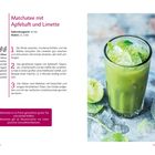 "Matchatee mit Apfelsaft und Limette." Zubereitungszeit: 10 min, Shaken: ca. 2 min. Grünes Getränk mit Eis, Minzblättern und Limette.