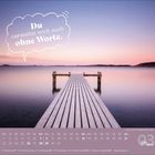 Kalender für März. Text: "Du verstehst mich auch ohne Worte." Steg führt ins Wasser, rosa Himmel, 03 März in der Ecke.