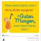 „Einen Aperol Spritz, bitte.“ „Es ist 10 Uhr morgens!“ „Guten Morgen, einen Aperol Spritz, bitte.“ Datum: 4. Mai, Dienstag. Kleines Kalenderblatt. Illustrationen mit Glas und Zitrone.