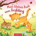 "Mein kleines Buch vom Frühling" oben und "arsEdition" unten. Illustration: Junge Tiger spielen auf grüner Wiese mit Blumen.