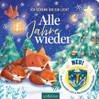 "Ich schenk dir ein Licht" und "Alle Jahre wieder." Illustration: Drei ruhende Füchse im Schnee, Weihnachtsbaum, Nachtlandschaft.