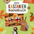 "Mein KASTANIEN Bastelbuch." Grünes Cover mit Bastelideen und herbstlichen Verzierungen.