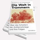 „Die Welt in Trümmern: Über das Scheitern der Antiterrorkriege und ihre Folgen“ von Ronald Ofteringer. Cover zeigt Explosion.
