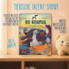 Buchcover mit Tieren, Titel: "BO BLAUFUß und die Galapagos-Gäng". Text: "Ab 4 Jahren", "Tierische Talent-Show!".