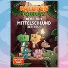 "PALUTEN FREEDOM REISE ZUM MITTELSCHLUND DER ERDE" und "Dein SPIEGEL Bestseller Platz 1". Illustration von Figuren und Tieren.