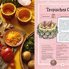 "Tropisches Curry", Rezept für 4–6 Portionen. Zutaten: Ananas, süße Kartoffeln, Paprika, Kokosöl, Ingwer, Chili. 