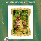 "WER STÄHL WASSERPATSCHERS STIMME?" In einem Wald stehen eine Figur mit rotem Mantel und ein Zwerg, umgeben von Blumen.