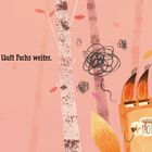 „Also läuft Fuchs weiter.“ Illustration eines Fuchses im Wald, der eine Kaffeetasse mit der Aufschrift „FOX“ hält.