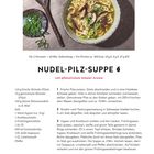 NUDEL-PILZ-SUPPE, Rezept für 2 Personen, 20 Min. Zubereitung, 300 kcal. Suppenschüssel mit Nudeln und Shiitake-Pilzen.