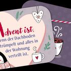 "Advent ist, wenn der Dachboden entrümpelt und alles in der Wohnung verteilt ist." Ein Pinguin in Winterkleidung.