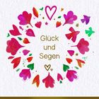 "Glück und Segen" steht in der Mitte, umgeben von bunten Blumen, Herzen und Vögeln in einer kreisförmigen Anordnung.