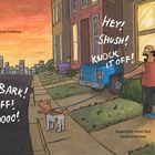 Texte: "The dog loves barking. BARK! RUFF! AROOOO! Hey! Shush! Knock it off! Especially when Dad barks with him."

Illustration: Ein Hund bellt vor Häusern, während ein Mann ihn hält.