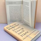 Das Bild zeigt ein Buch mit dem Titel: "Eva von Redecker: Dieser Drang nach Härte - Über den neuen Faschismus".