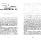 1. LEISTUNG. VON FAKE PRODUCTIVITY ZUR PROBLEMLÖSUNGSFREUDE. »Alle sind furchtbar busy und drehen sich doch nur im Kreis.«