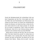 I

FRANKFURT

Eine Geschichte mit Carla, die Daniel beim Verlassen des Hauses beobachtet und anschließend ihre Mutter aufsucht.