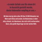 Zitat: „Je mehr Gefahr...“; Text über eine 34.000 km VW-Bus-Reise von Wien nach China. Webadresse: zsolnay.at; roter Hintergrund.
