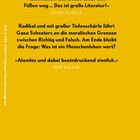 „Zieht einem den Boden unter den Füßen weg ... Das ist große Literatur!“ – Denis Scheck. Hintergrund ist gelb.