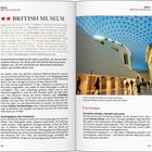 **BRITISH MUSEUM** Lage: Great Russell St., U-Bahn:... | Sammelleidenschaft... | Rauhkunst... | Im Great Court... | Das Wichtigste:...