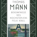 THOMAS MANN: Bekenntnisse des Hochstaplers Felix Krull. Illustration mit Eiffelturm und blühendem Balkon.