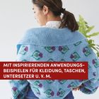 Text: "MIT INSPIRIERENDEN ANWENDUNGS-BEISPIELEN FÜR KLEIDUNG, TASCHEN, UNTERSETZER U. V. M." Frau im blauen Strickpullover.