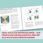 Ideal auch für Anfänger:innen – ausführlicher Grundlagenteil erklärt alle wichtigen Häkeltechniken.