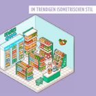 "IM TRENDIGEN ISOMETRISCHEN STIL." Eine Illustration eines kleinen Ladens mit Regalen voller Produkte und einem Einkaufswagen.