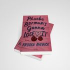 Zwei Bücherstapel, pinkes Cover: "Phoebe Berman's Gonna Lose It" von Brooke Averick, darunter zwei Kirschen und ein Herz.