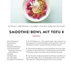 SMOOTHIE-BOWL MIT TOFU, laktosefrei. Zutaten: Himbeeren, Seidentofu, Honig, Haferflocken. Rezept in drei Schritten.