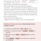 Texte zuerst: „asesinato Mord“, „exigir verlangen“, „pese a todo nichtsdestotrotz“, „asustado erschrocken“. Dialog und Übung.