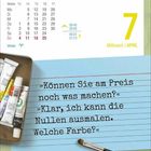 Kalender mit April, Mittwoch, 7. Ein Zitat auf blauem Papier: »Können Sie am Preis... Welche Farbe?«. Malutensilien daneben.