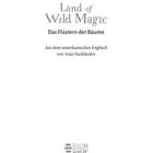 "Michelle Knudsen. Land of Wild Magic: Das Flüstern der Bäume. Aus dem amerikanischen Englisch von Anja Hackländer." Mit Baumhaus-Logo.