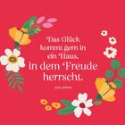 „Das Glück kommt gern in ein Haus, in dem Freude herrscht. AUS JAPAN.“ Blüten in Rot, Gelb und Weiß umranden den Text.