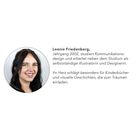 Leonie Fredenberg ist eine junge Illustratorin und Designstudentin mit einer Vorliebe für Kinderbücher. Sie lächelt freundlich.