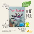 "Tom Tauber", "Ratte der Lüfte". Illustrationen: Taube mit Maus. "Echt nachhaltig", "ohne Folie", "klimakompensiert".