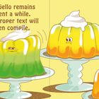 Text: "The jello remains silent a while. The proper text will then compile." Illustration von bunten Wackelpuddingen auf Tellern mit Gesichtern.
