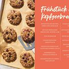 Links: Haferkekse auf Backblech, rechts: "Frühstück ohne Kopfzerbrechen" mit Rezeptliste auf orangem Hintergrund.