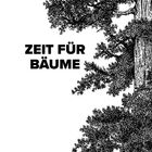 Text "ZEIT FÜR BÄUME". Rechts eine detaillierte Schwarz-Weiß-Zeichnung eines großen Baumes mit dichtem Blattwerk.