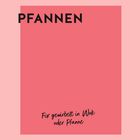 „PFANNEN“ oben links, „Fix gewirbelt in Wok oder Pfanne“ unten. Rosa Hintergrund mit dunklerem rosa Quadrat.